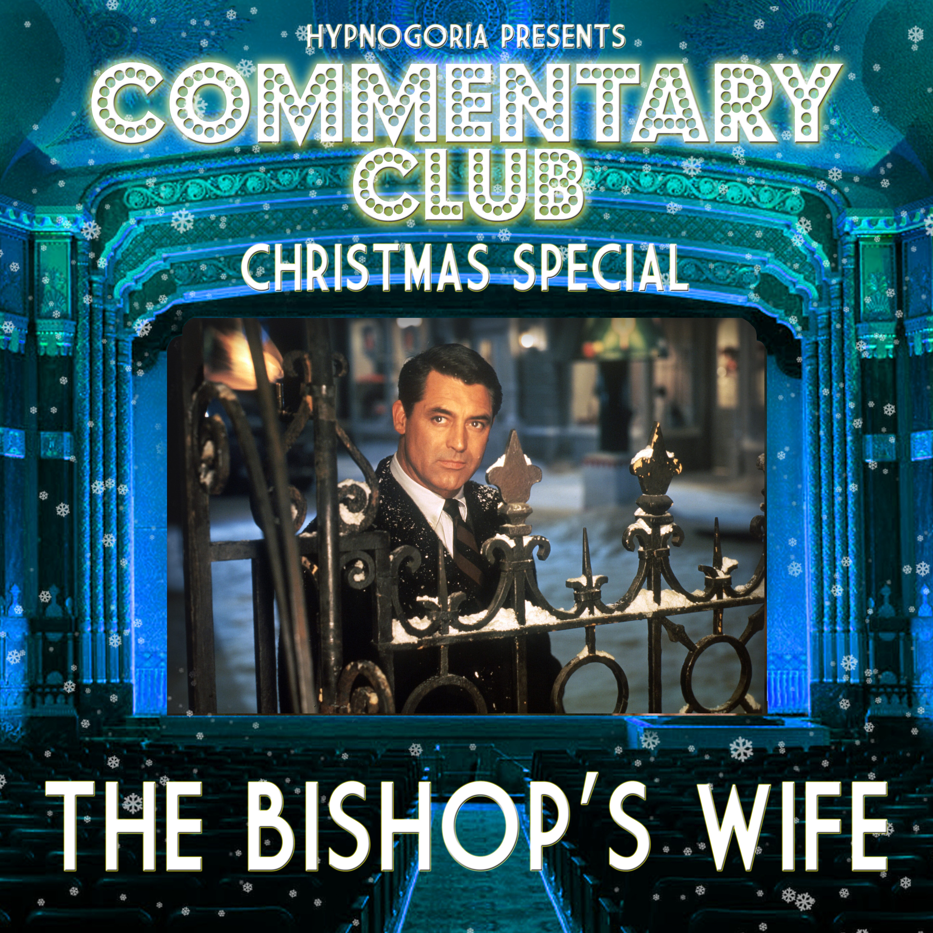 COMMENTARY CLUB Christmas Special 2024 - The Bishop's Wife