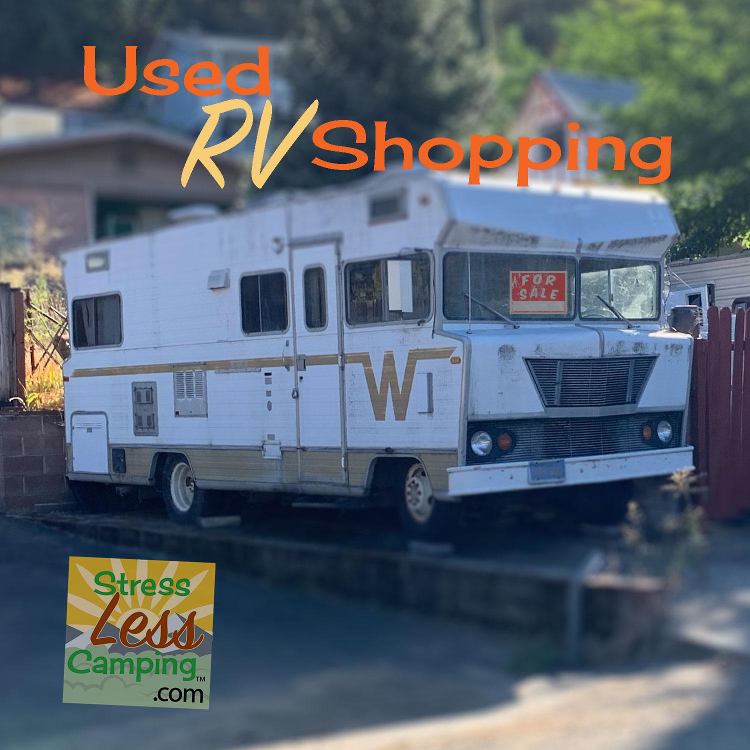 Used RV buying tips plus seven tips before you hit the road
