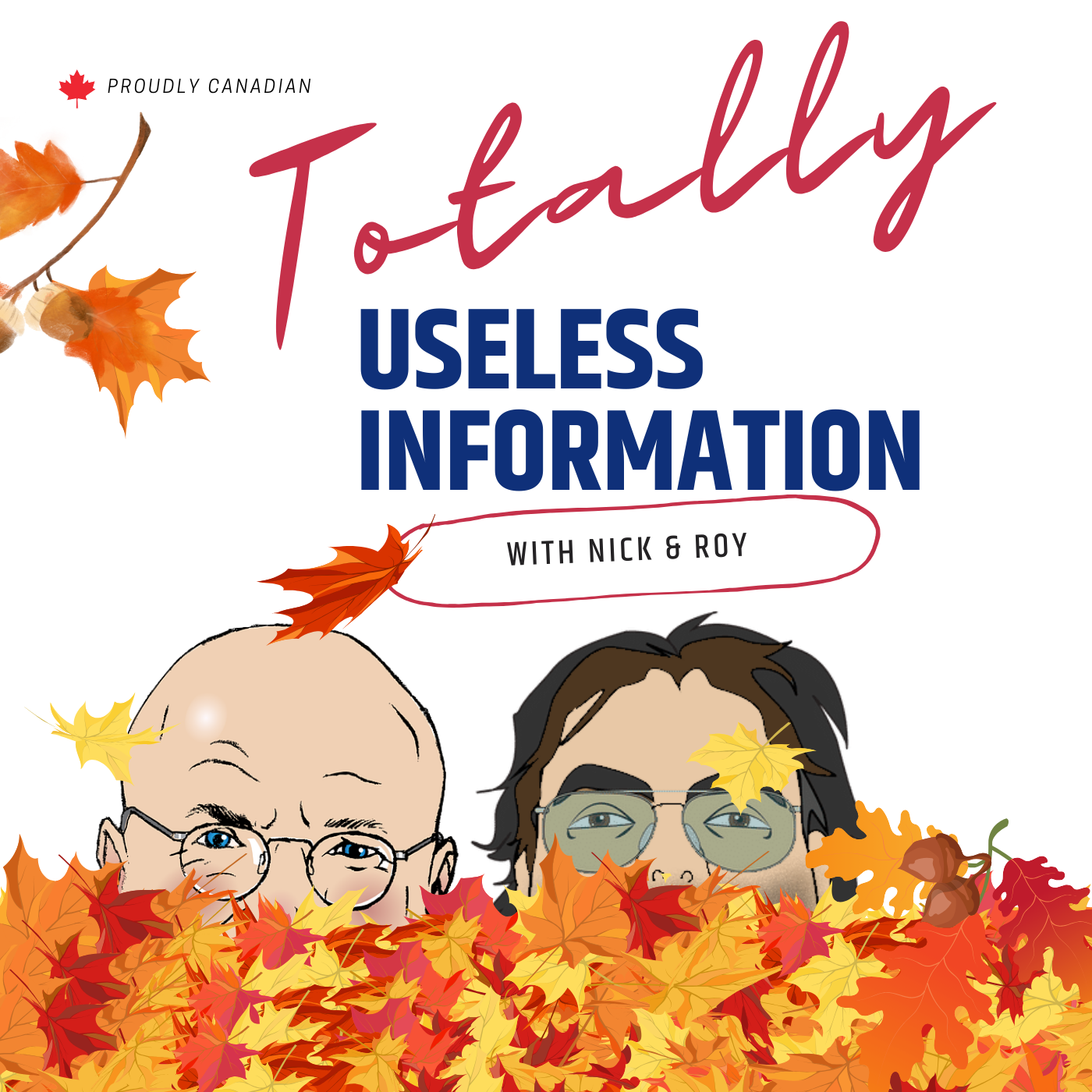 CELEBREATING 300 EPISODES OF TOTALLY USELESS INFORMATION