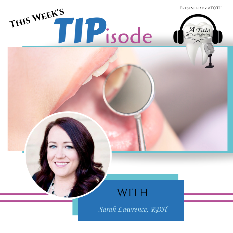 A Tale of Two Hygienists Podcast
