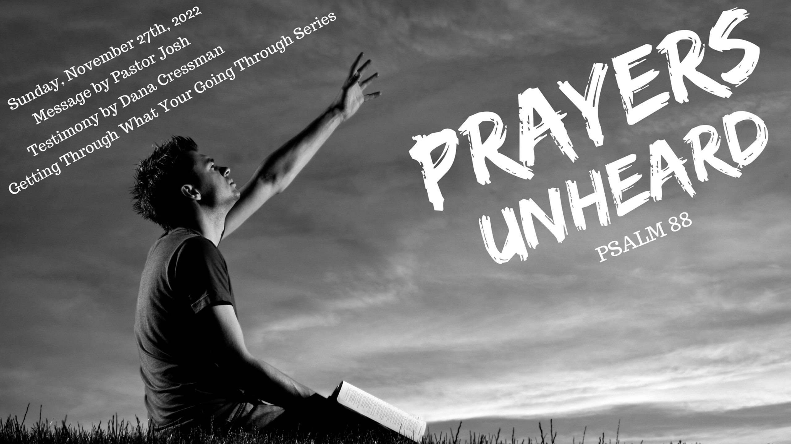 Prayers Unheard Psalms 88