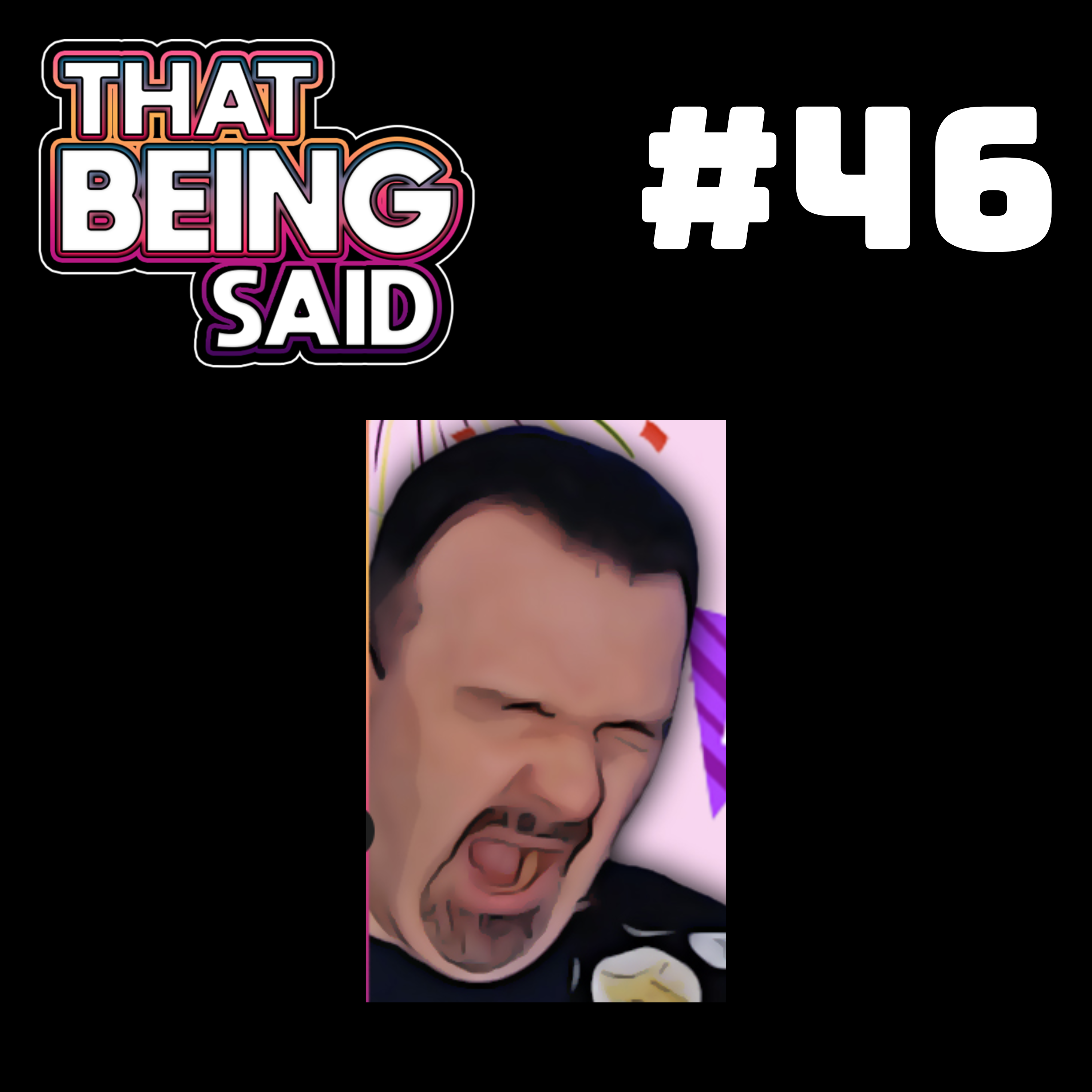 That Being Said Podcast