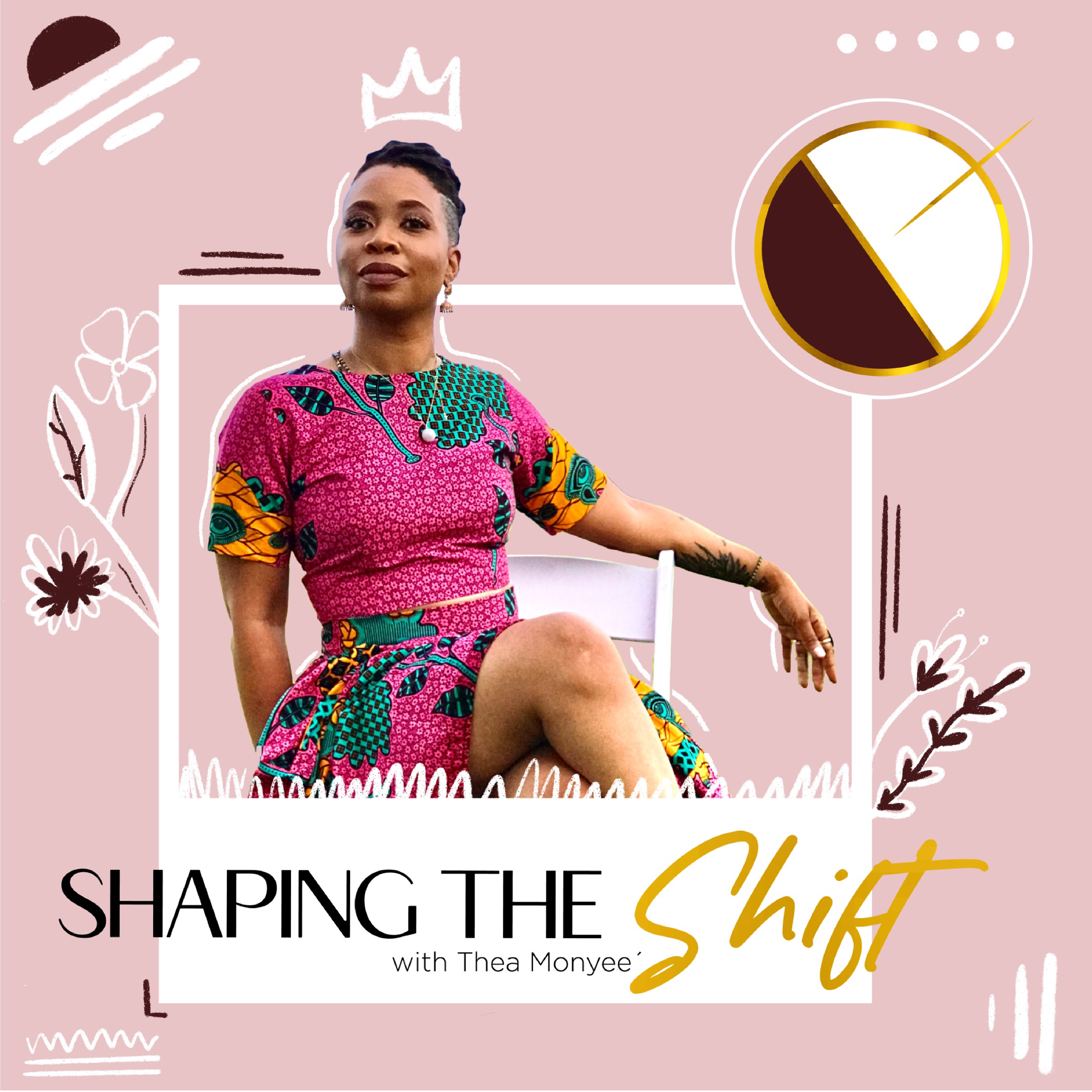 Shaping the Shift Podcast
