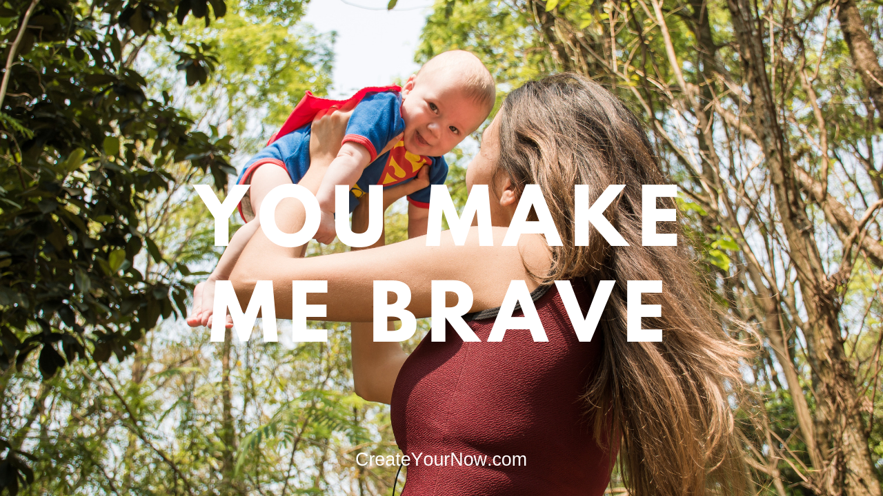 1385 You Make Me Brave