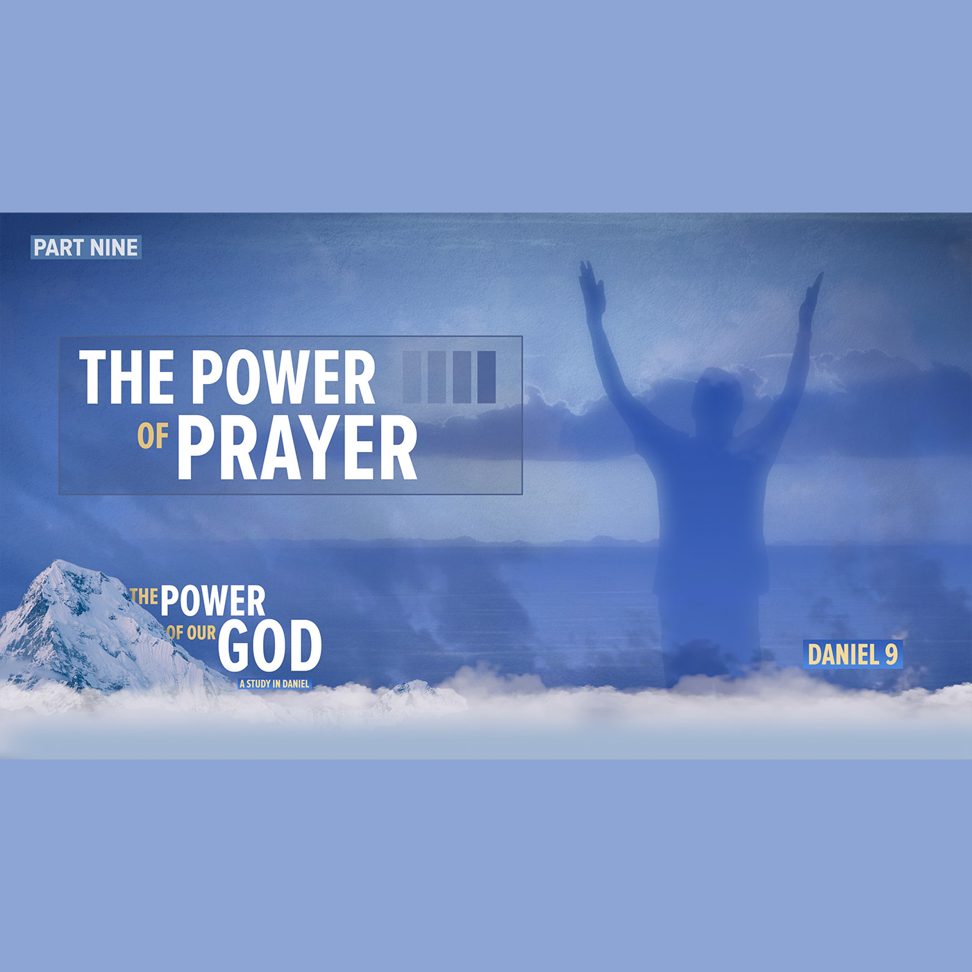 The Power of Prayer