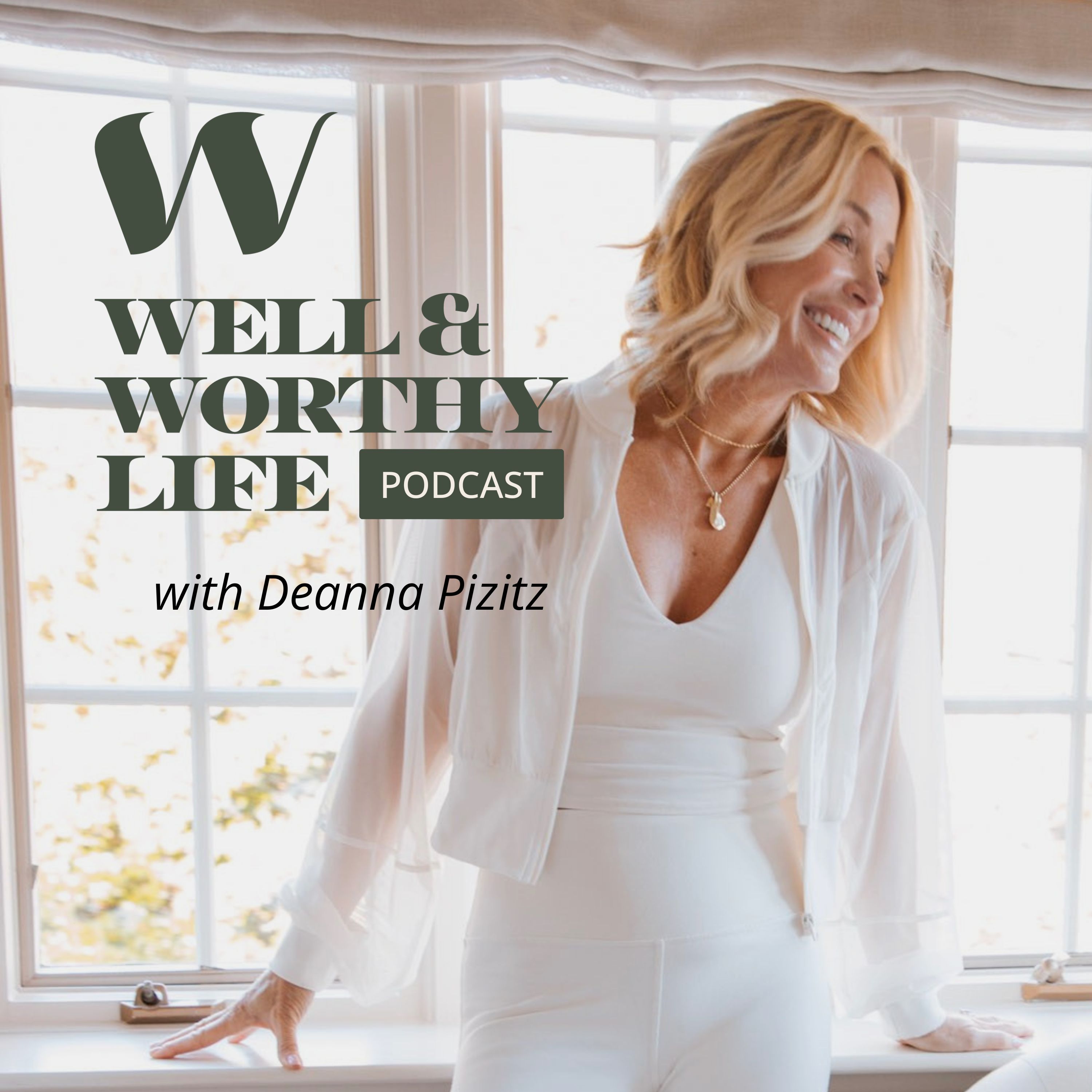 Well & Worthy Life | A Podcast for Midlife Women