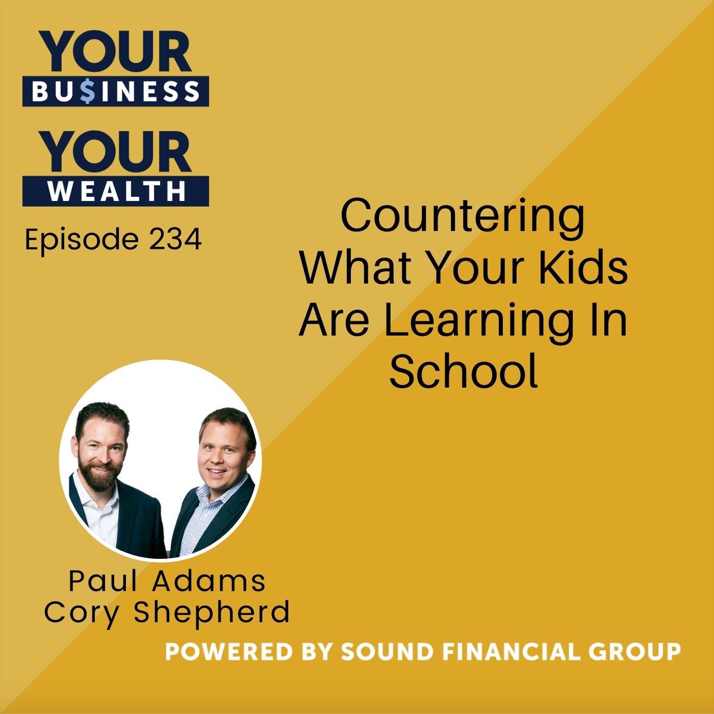 234 - Countering What Your Kids Are Learning In School