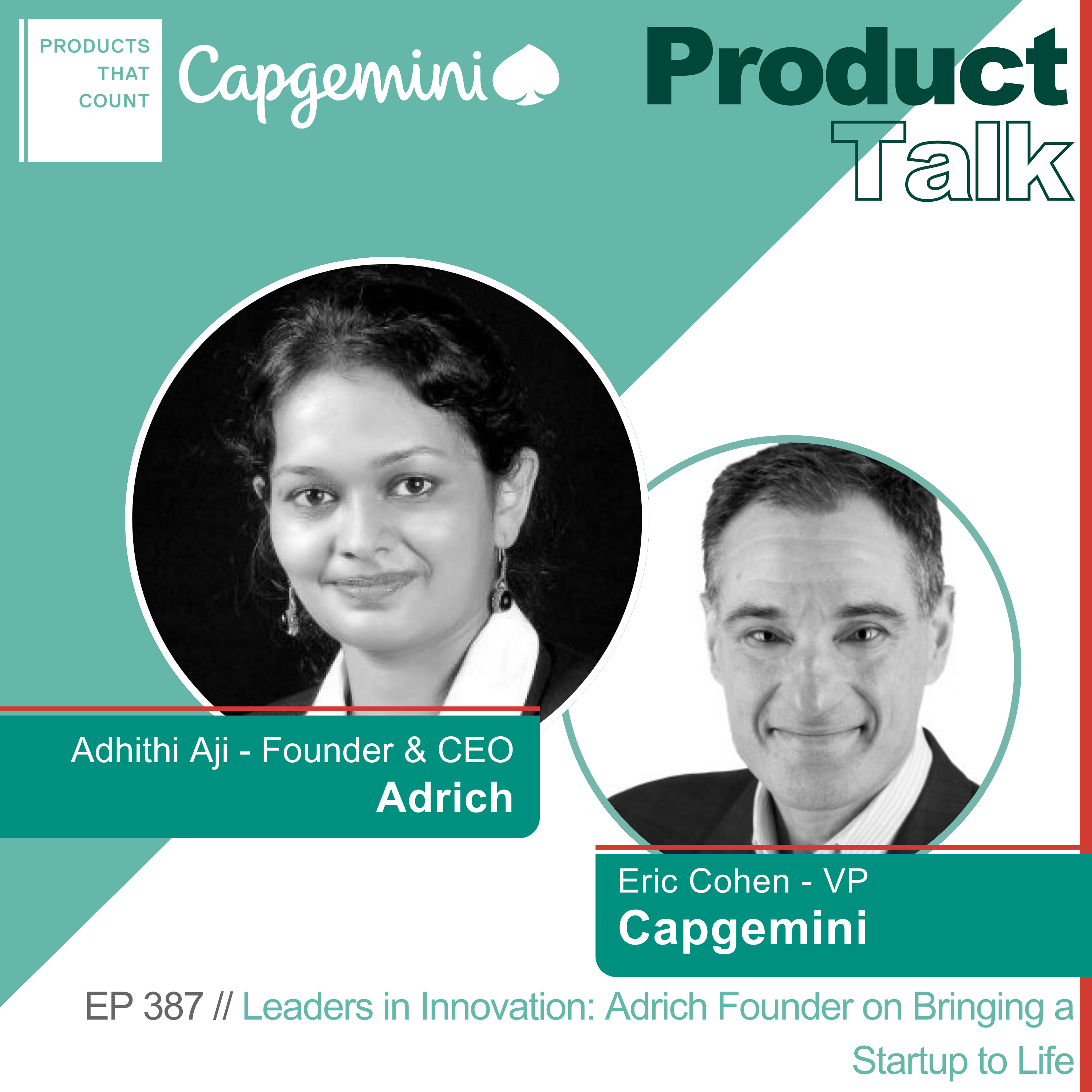 EP 387 - Leaders in Innovation: Adrich CEO & Founder on Bringing a Startup to Life