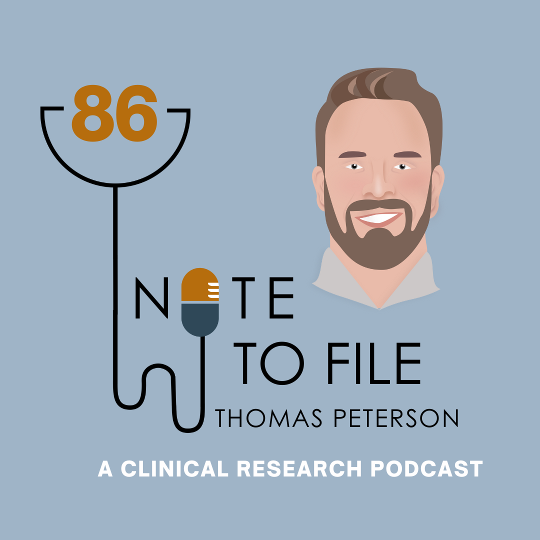 Note to File: A Clinical Research Podcast