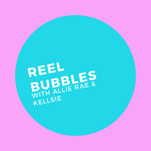 Reel Bubbles Podcast