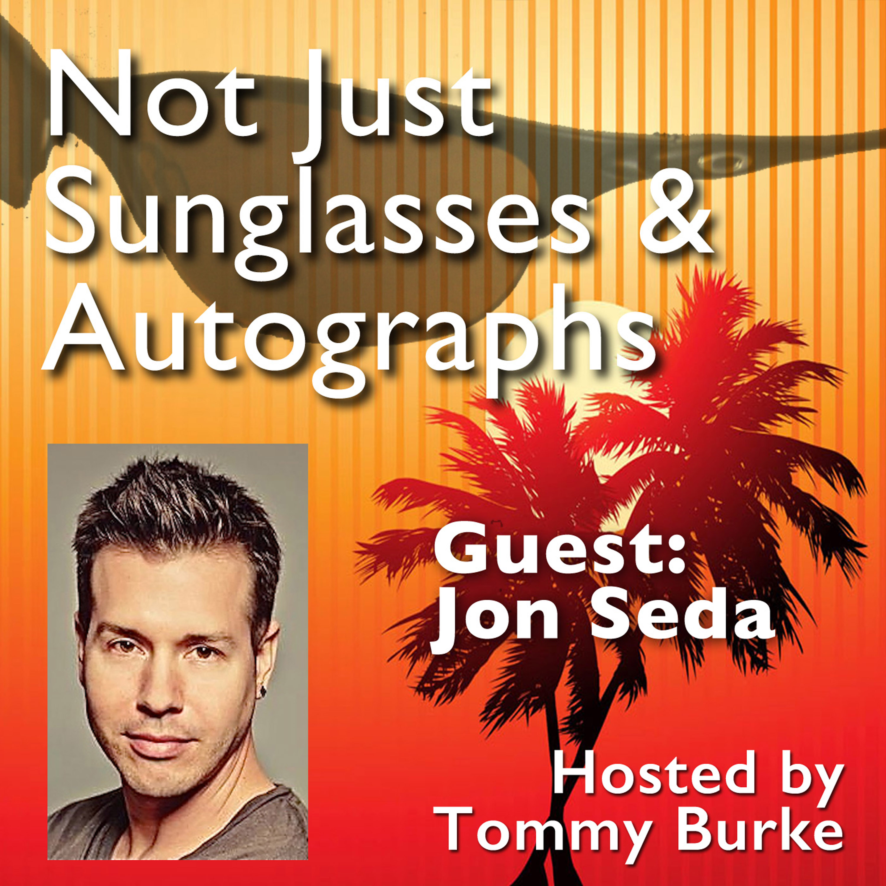 Not Just Sunglasses & Autographs Podcast