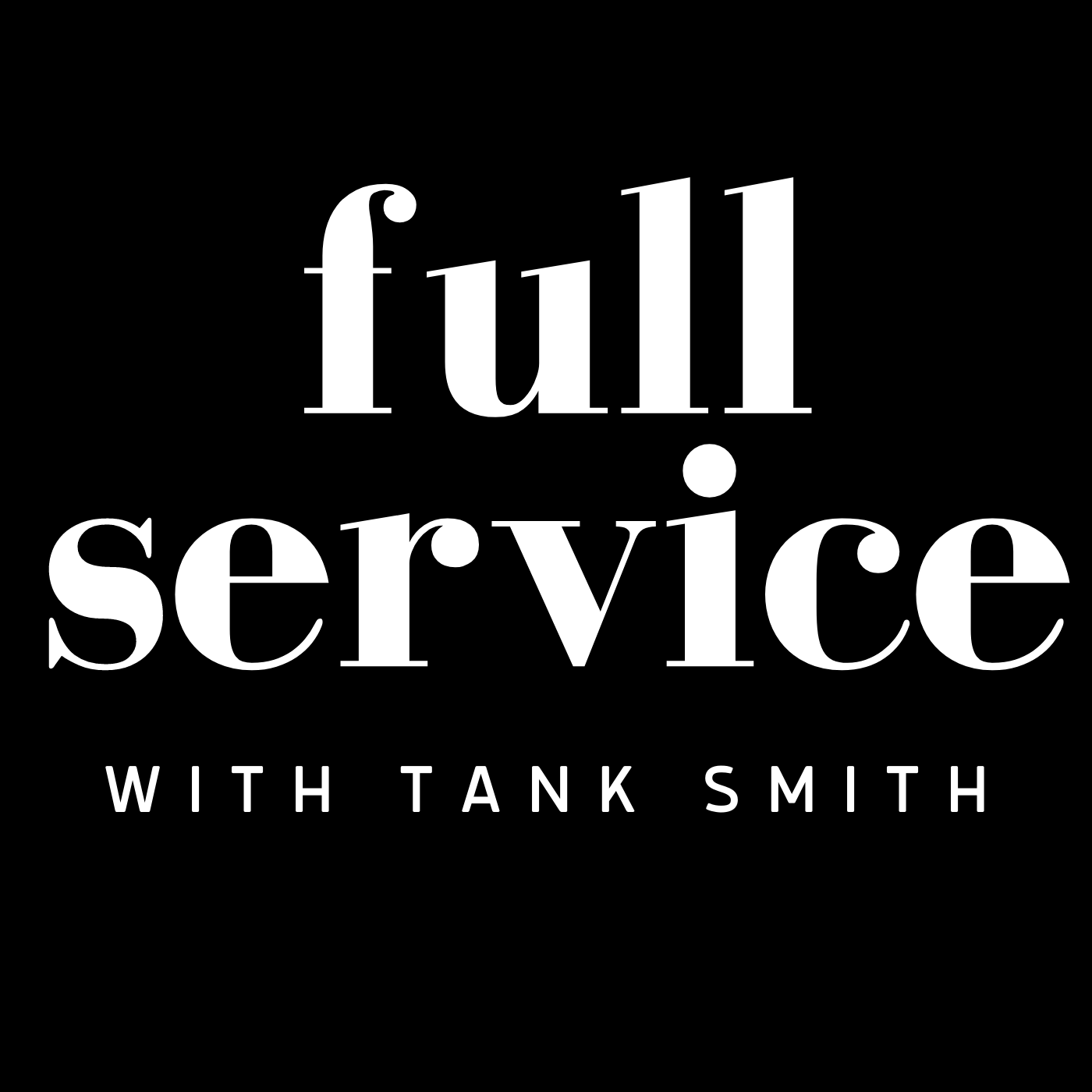 Full Service with Tank Smith