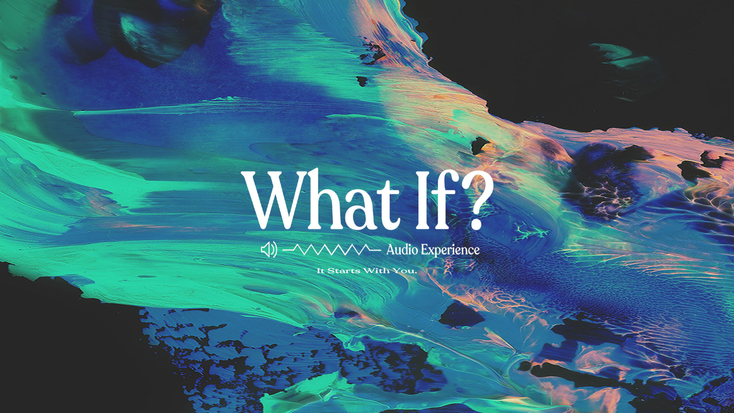 What If Audio Experience