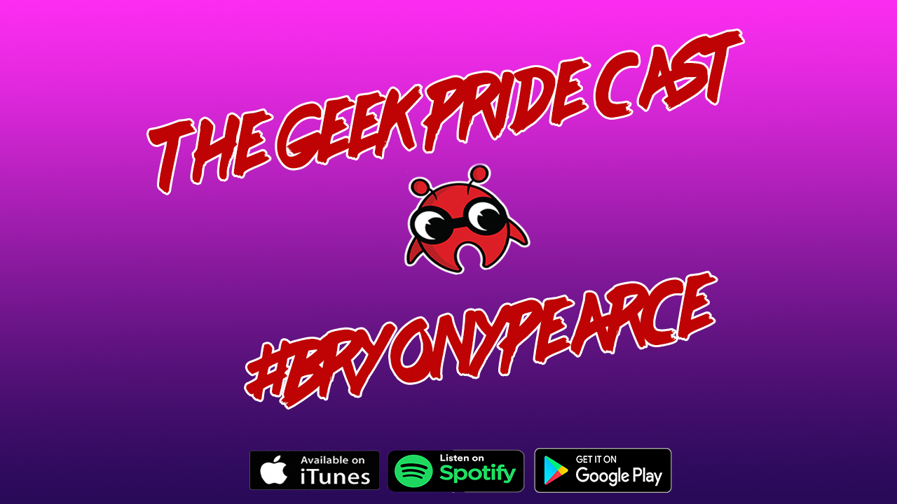 The Geek Pride Cast #Bryonypearce