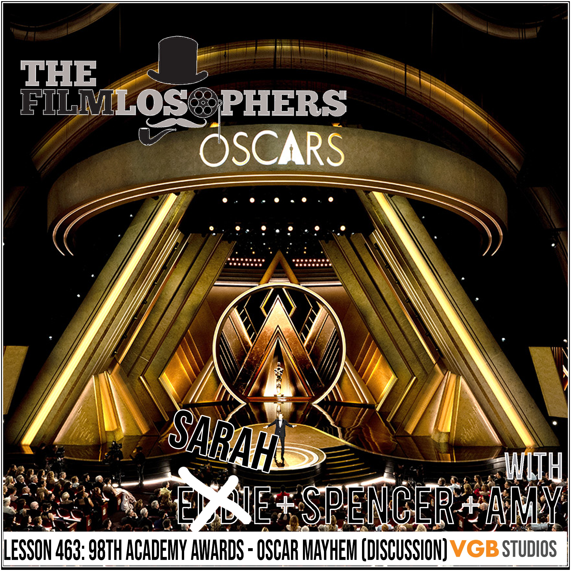 Lesson 463: 98th Academy Awards - Oscar Mayhem (Discussion)