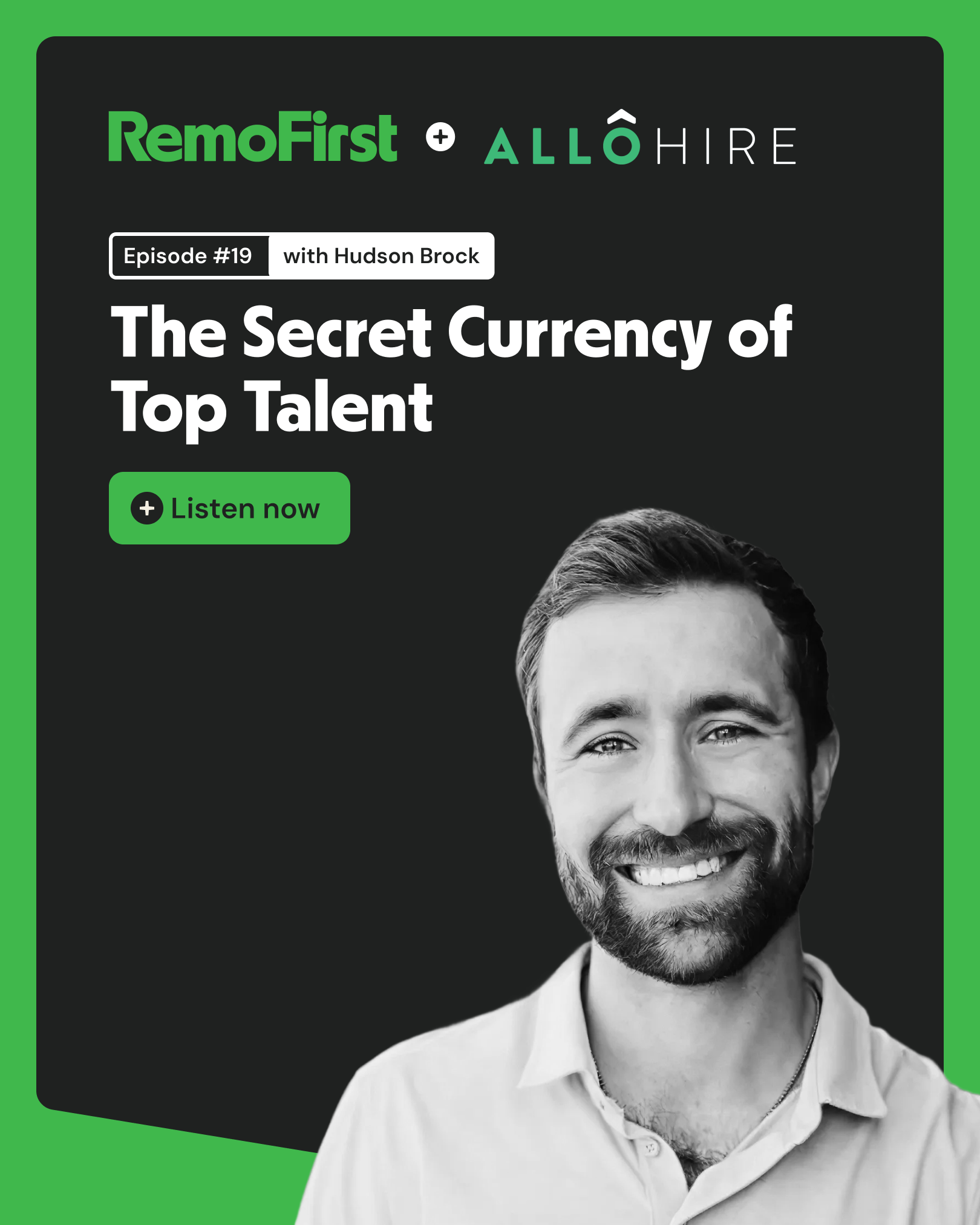 The Secret Currency of Top Talent (Hudson Brock at AlloHire)