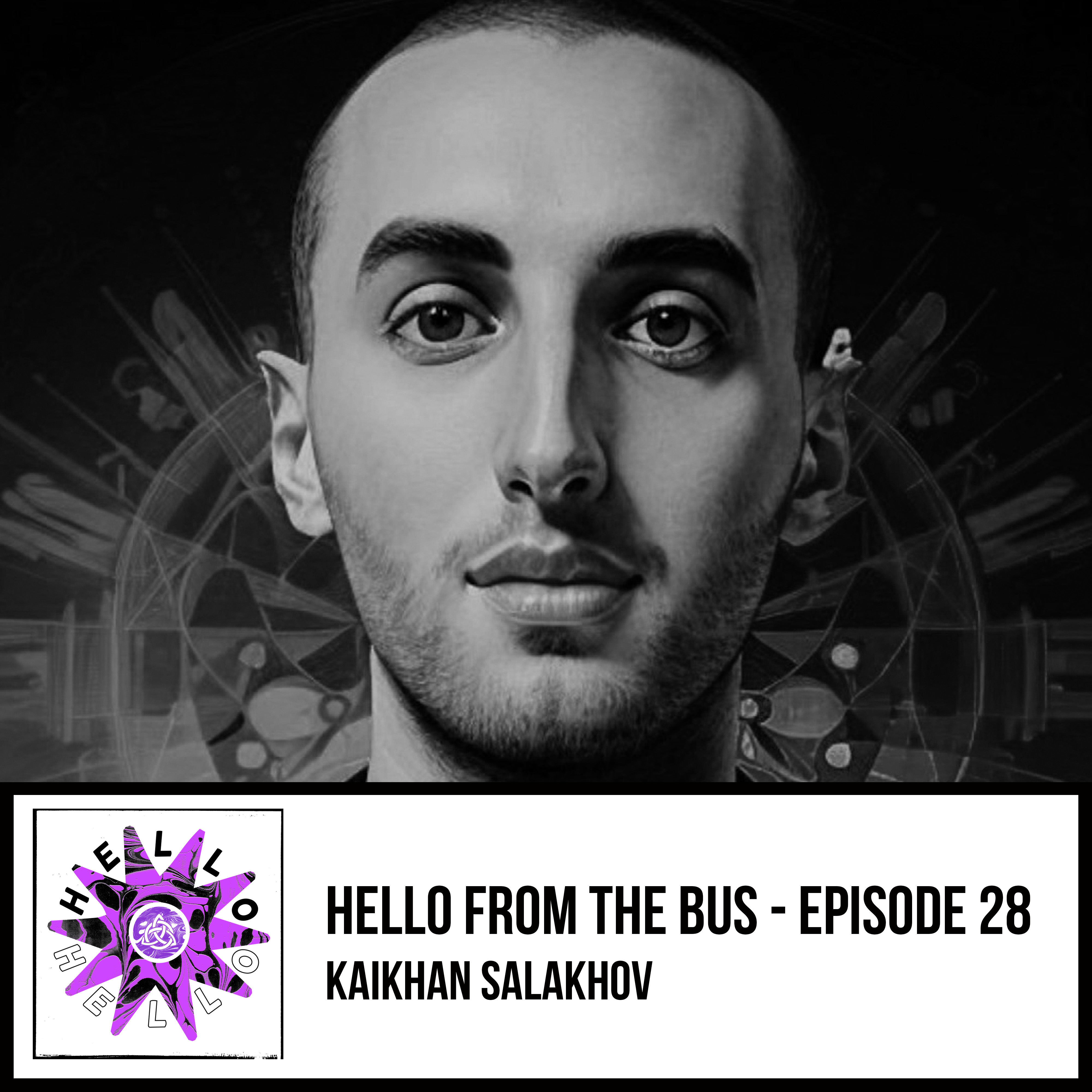 Episode 28 - Kaikhan Salakhov