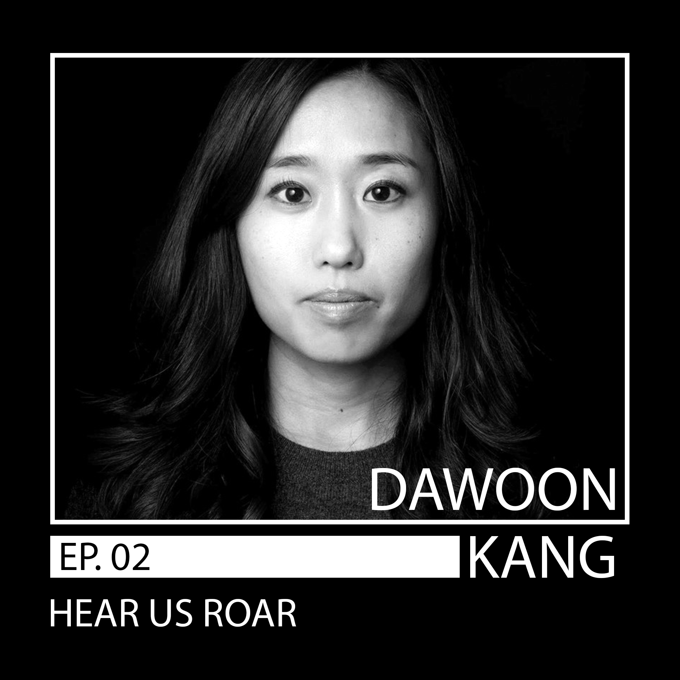 02: Dawoon Kang // Tech As Emotional Connective Tissue