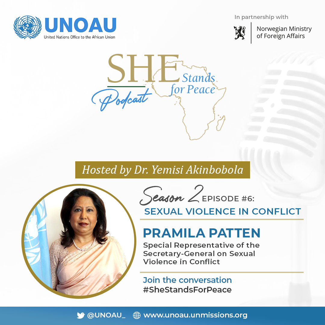 Episode Ten: Sexual Violence in Conflict an interview with SRSG Pramila Patten
