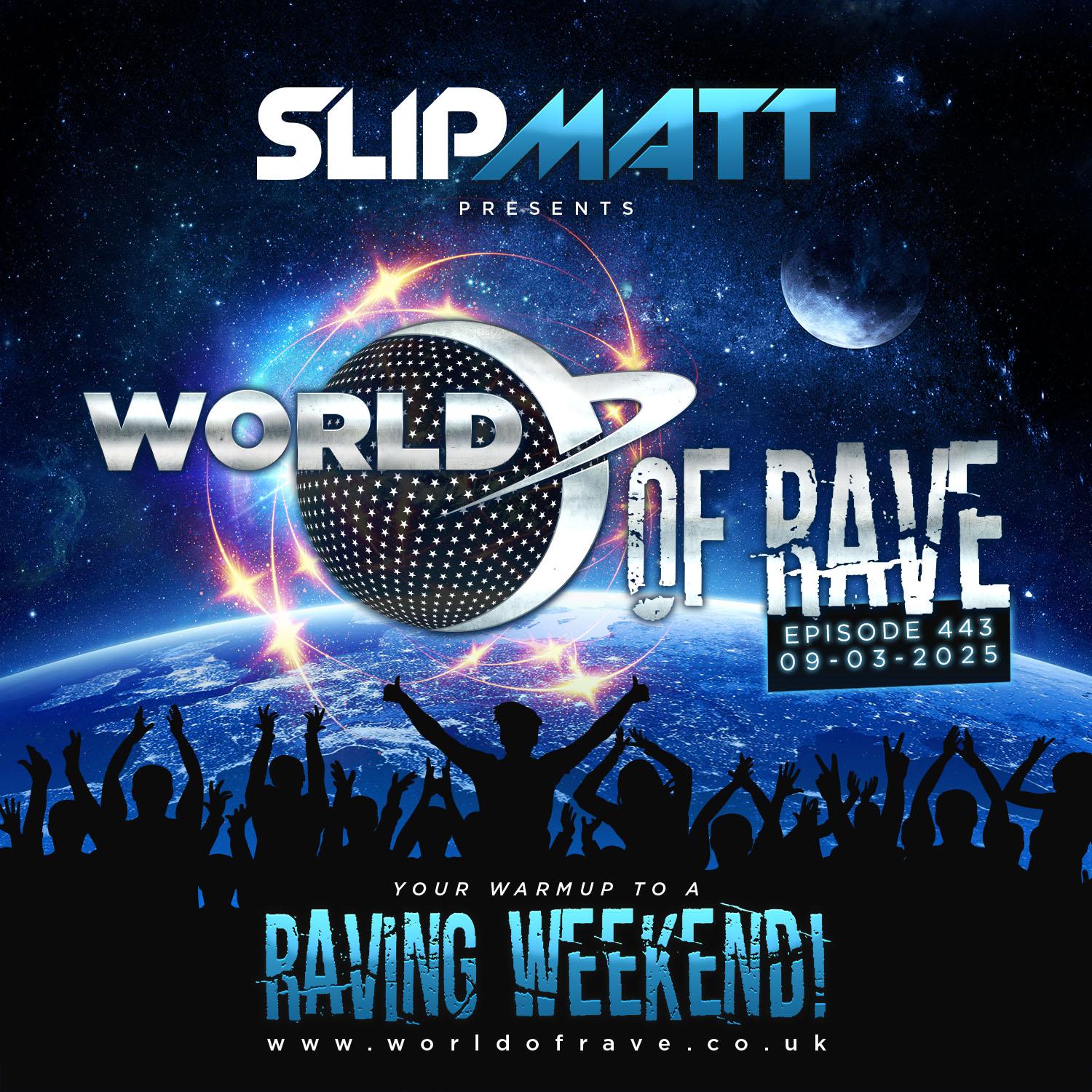 World Of Rave #443