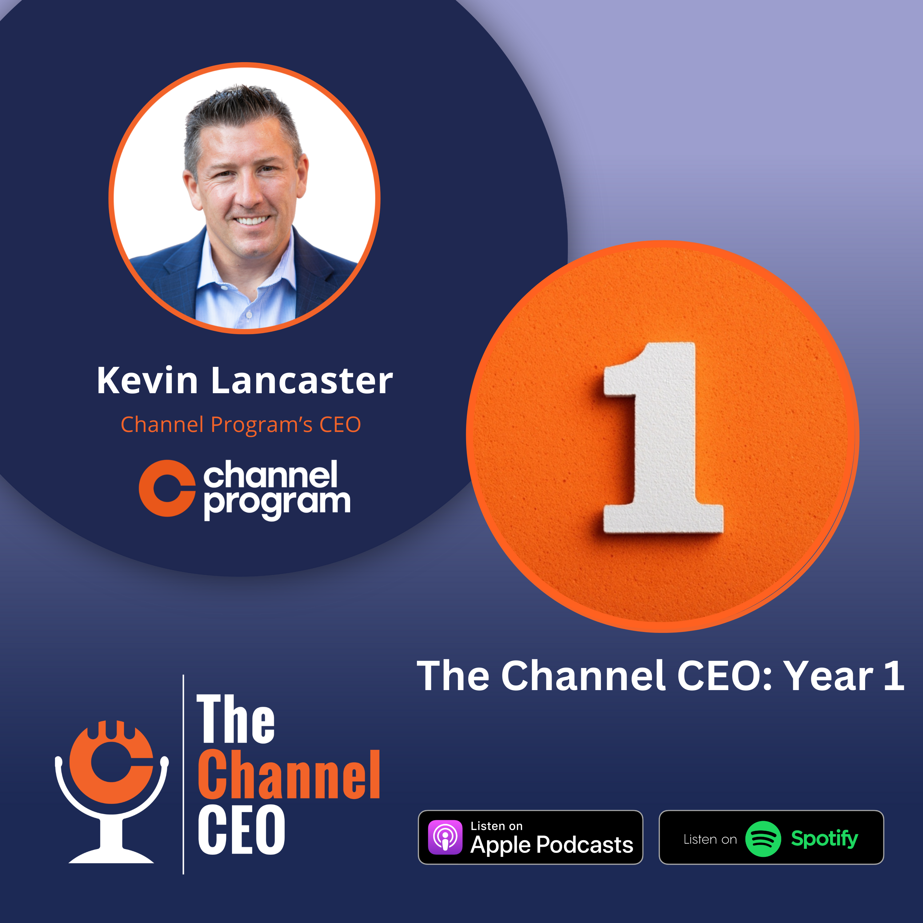 Unlocking Industry Insights: Reflecting on a Year of Channel CEO Podcast with Kevin Lancaster