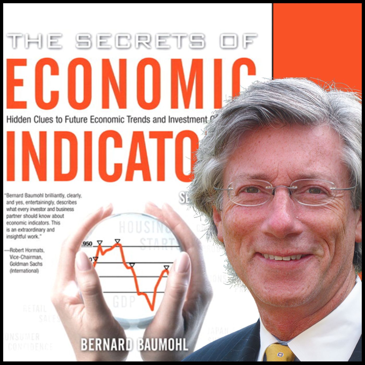 2272 FBF: Business Cycles with Bernie Baumohl Author of ‘The Secrets of Economic Indicators: Hidden Clues to Future Economic Trends’