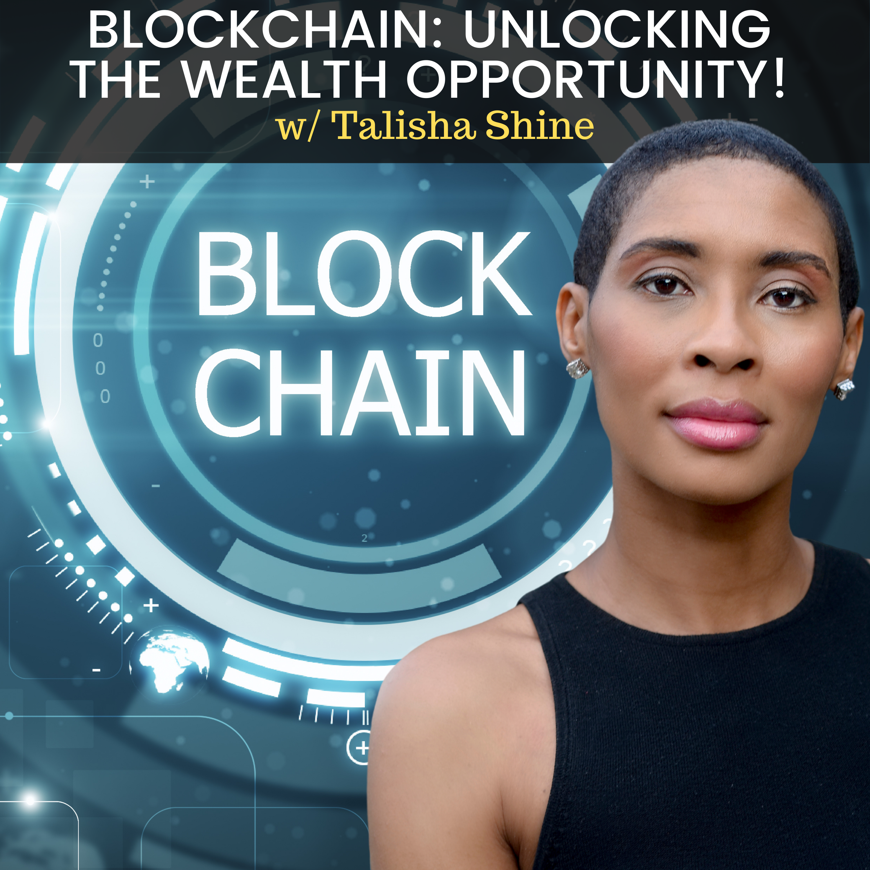 Epi 153: BlockChain: Unlocking The Wealth Opportunity