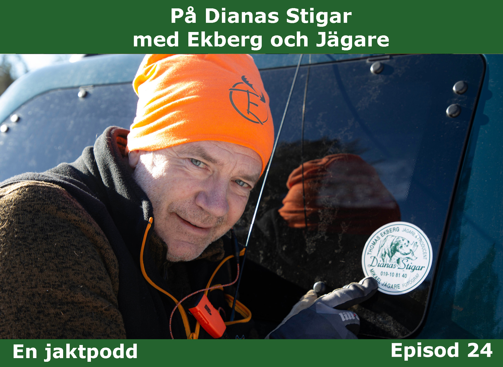 På Dianas Stigar med Ekberg och Jägare - En jaktpodd