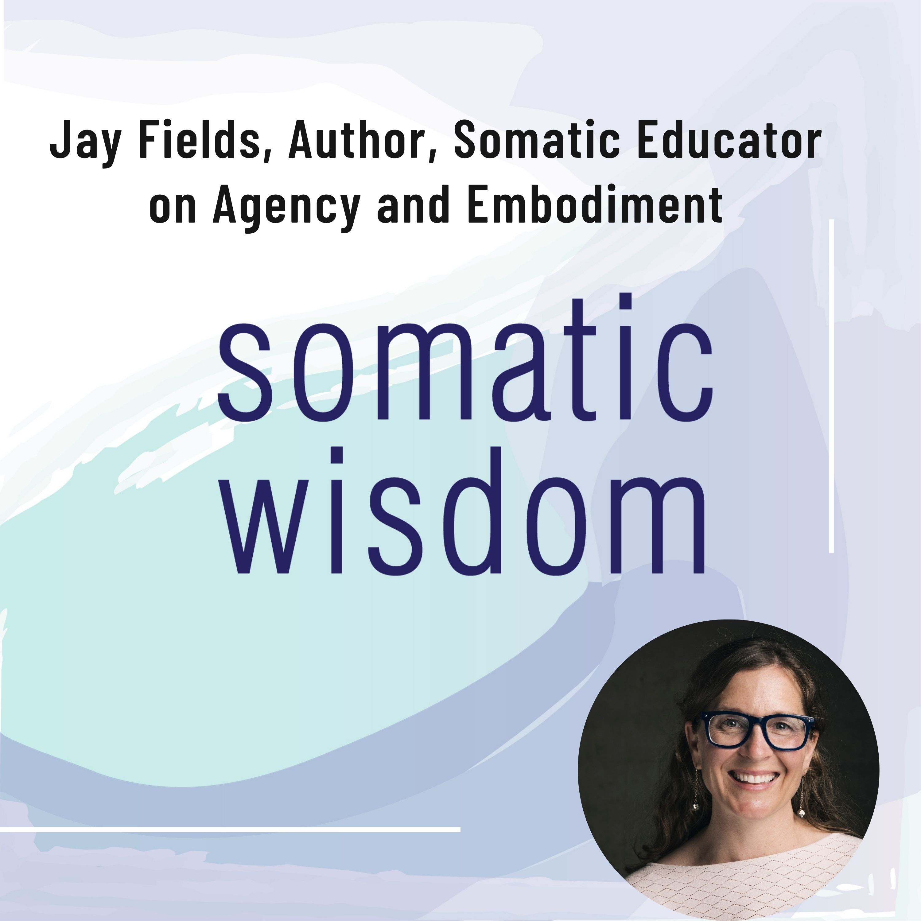 Somatic Wisdom