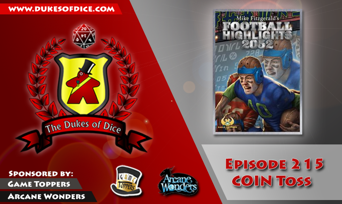 Dukes of Dice - Ep. 215 - COIN Toss