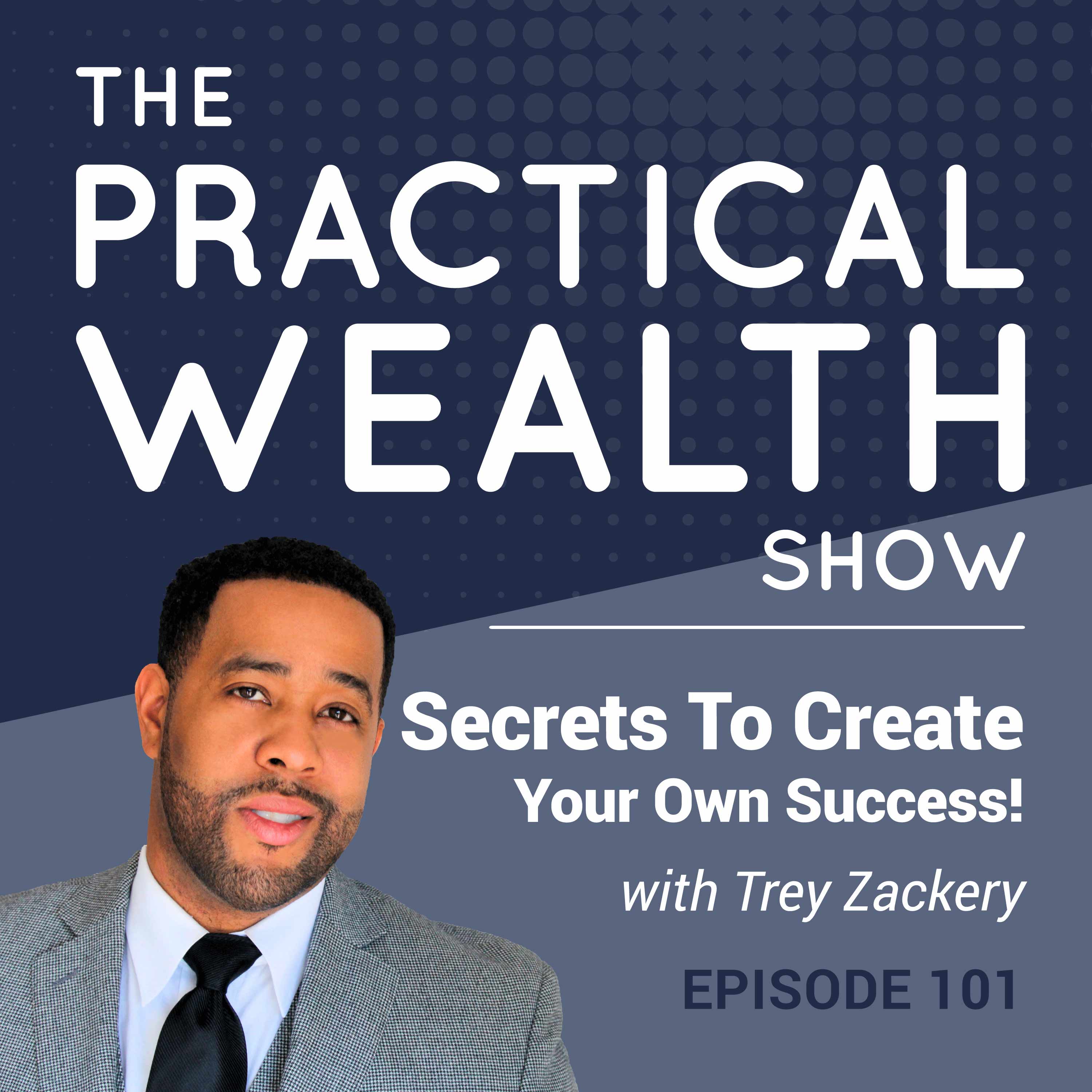 The Practical Wealth Show