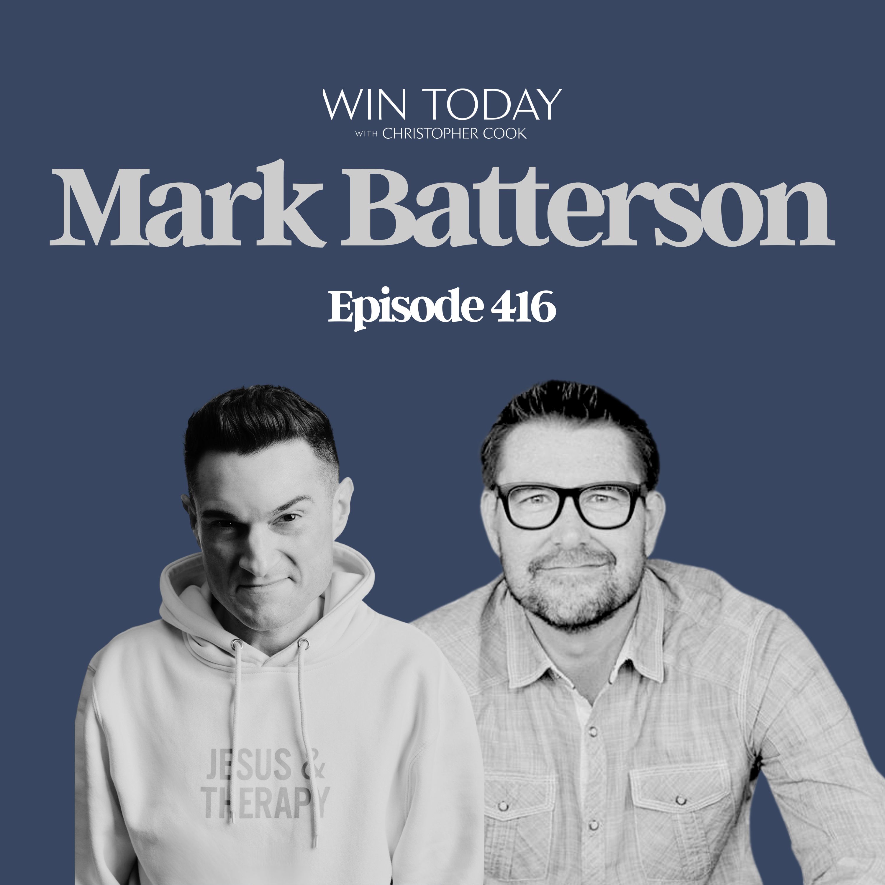 416: Mark Batterson on The Rise of Cultural Relativism, How to Criticize by Being Creative, How We Make God a Projection of Ourselves, Why Truth is Found in the Tension of Opposites, and How a Low View of God Affects Our Mental Health