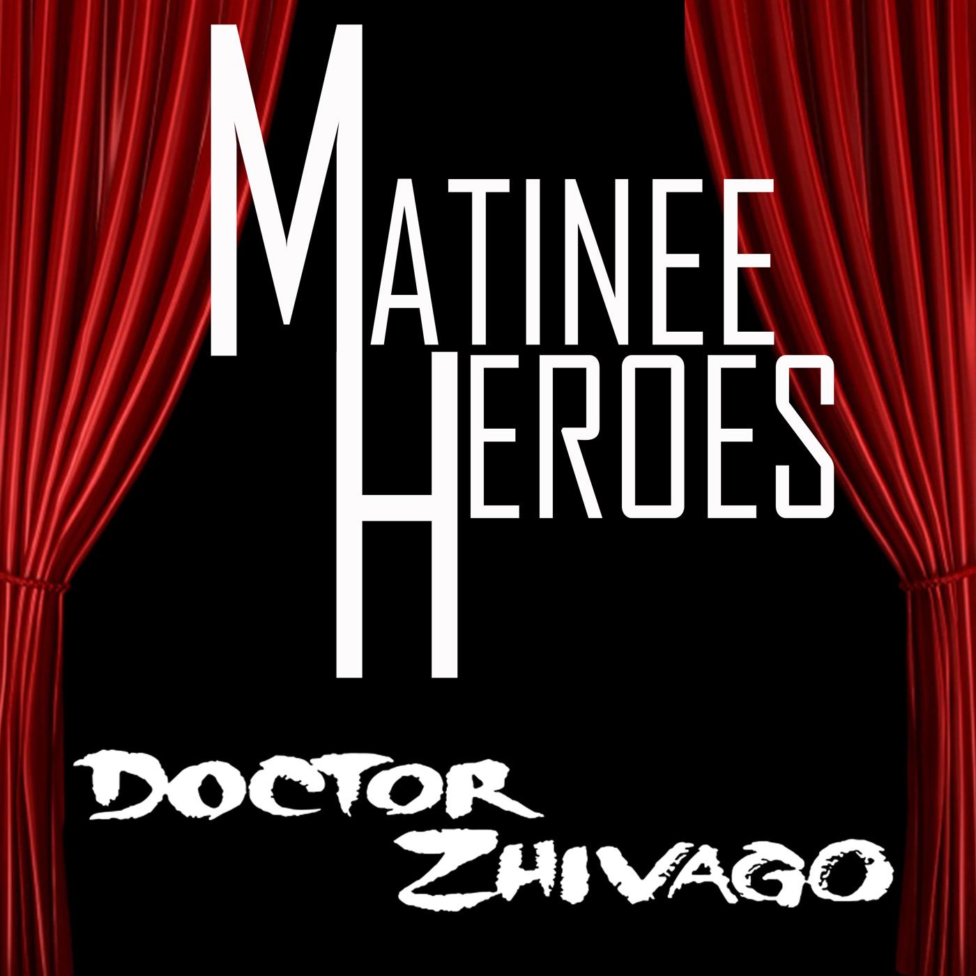 Matinee Heroes