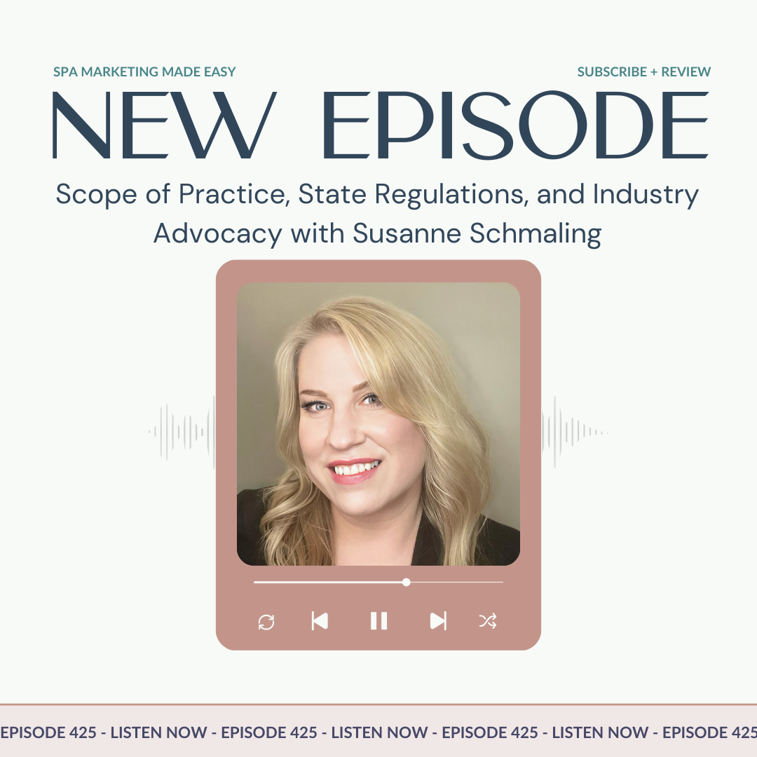SMME #425 Scope of Practice, State Regulations, and Industry Advocacy with Susanne Schmaling