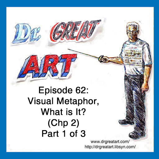 Dr Great Art! Art, Art History, Visual Metaphor, Politics!