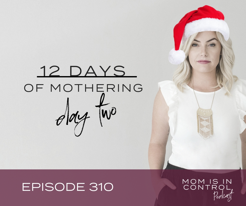310: The Law Of Energy {12 DAYS OF MOTHERING}