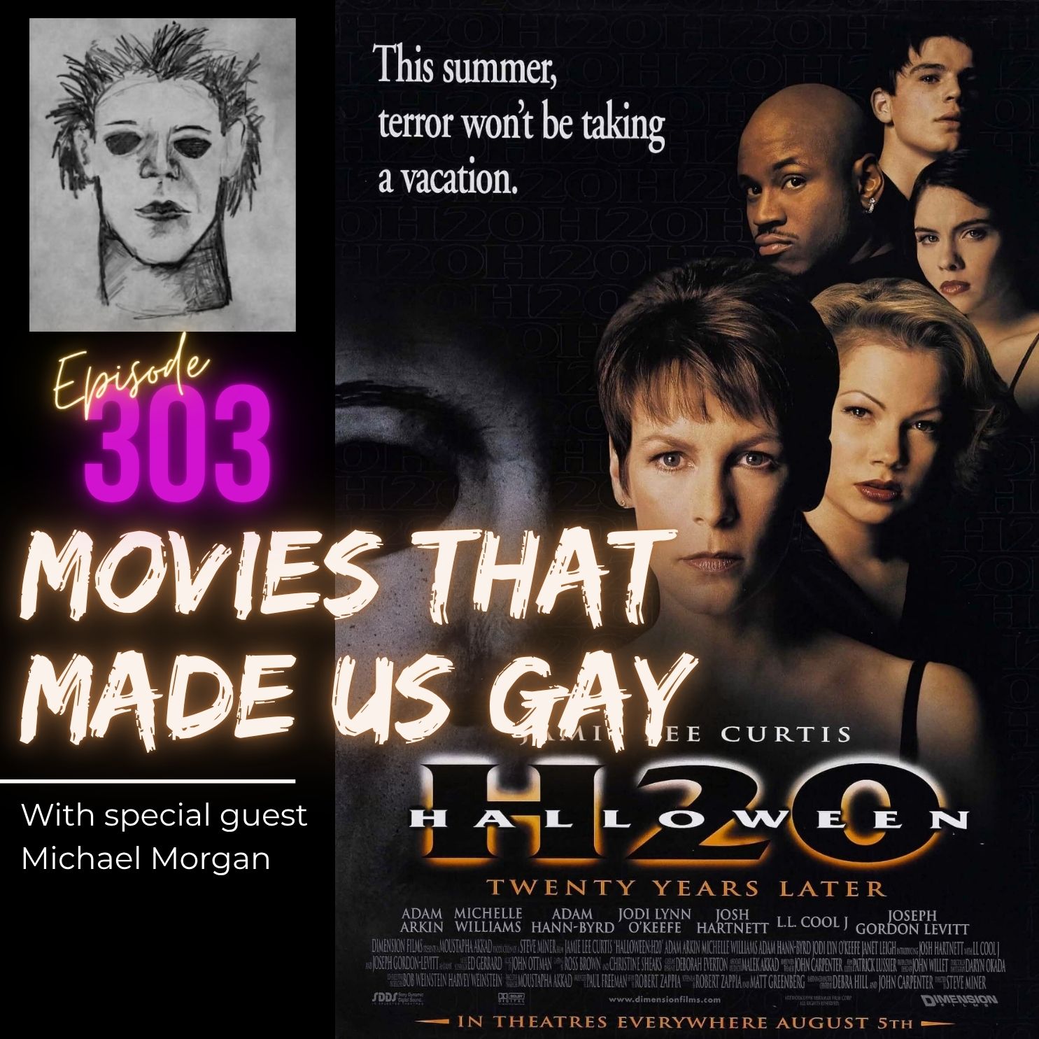 303. Halloween H20 with special guest Michael Morgan