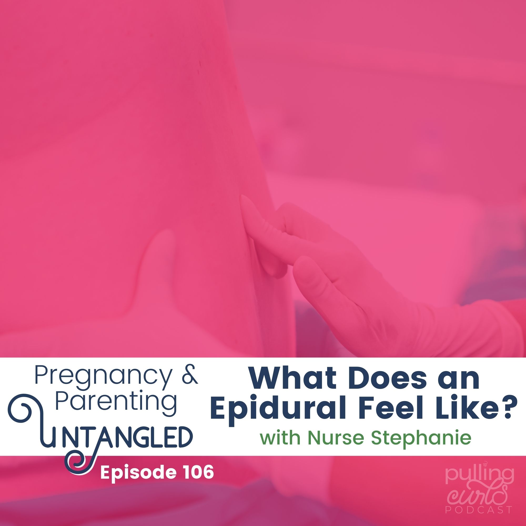Pulling Curls Podcast: Pregnancy & Parenting Untangled
