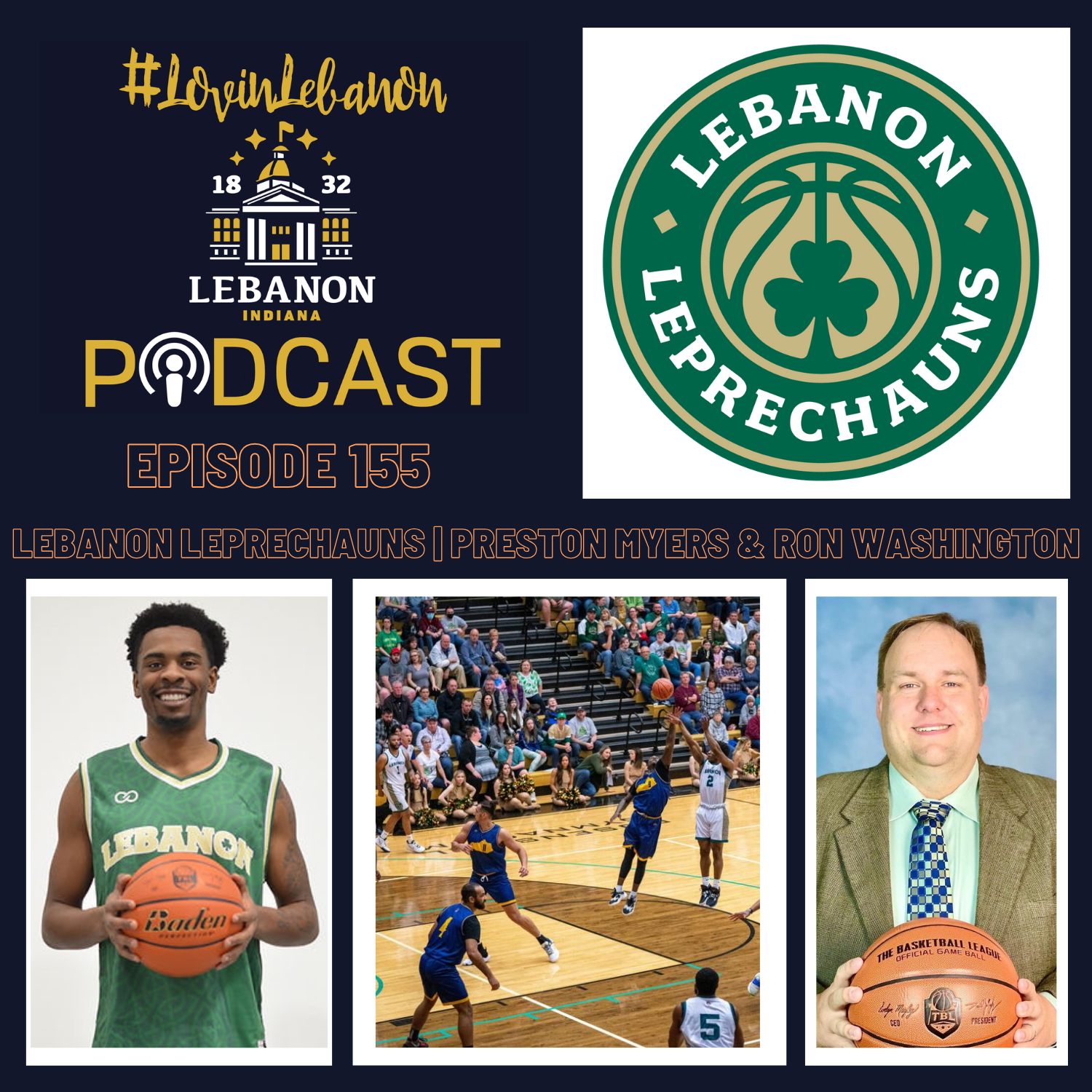 Episode 155 - Lebanon Leprechauns | Preston Myers & Ron Washington