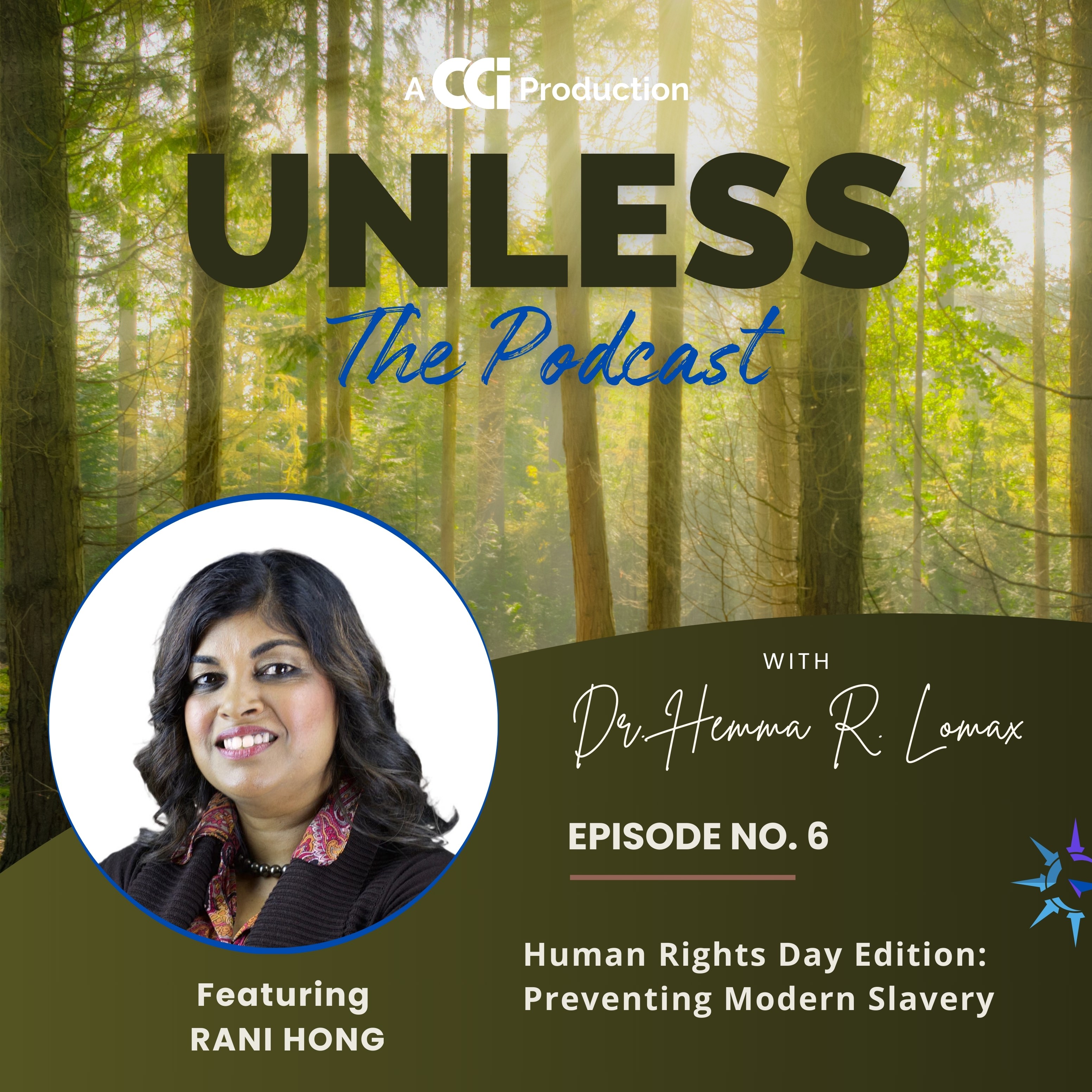 Unless: The Podcast, hosted by Dr. Hemma R. Lomax