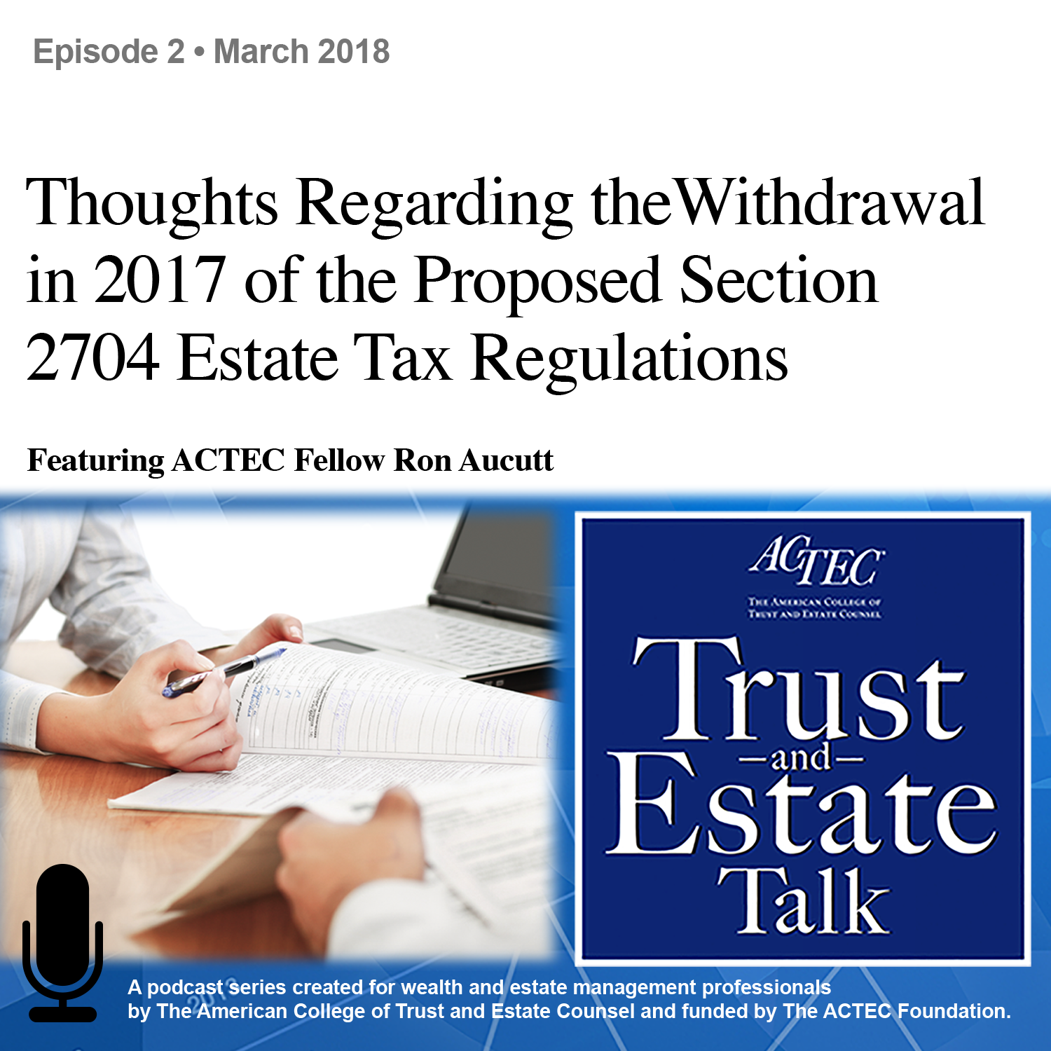 ACTEC Trust & Estate Talk