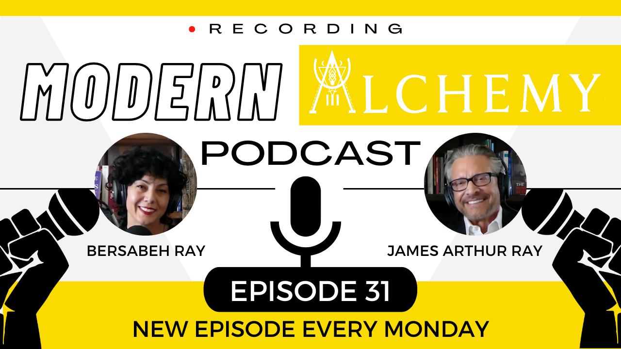 Modern Alchemy with James & Bersabeh Ray