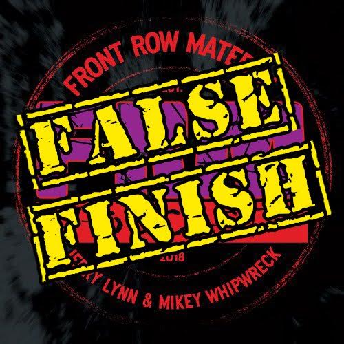 129: The False Finish Episode Sneak Preview! 