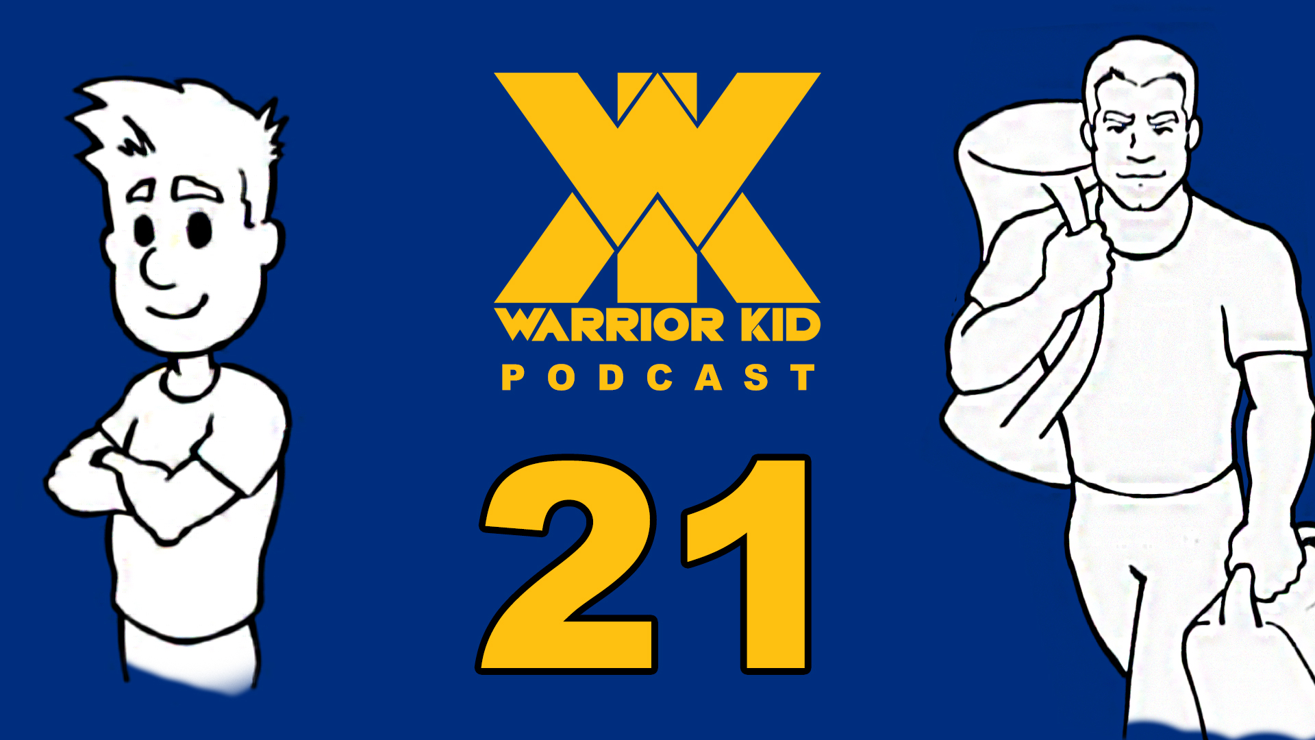 cover of episode 21: Warrior Kid Podcast. Ask Uncle Jake.