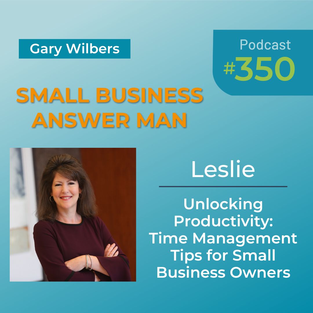 Time Management Tips for Small Business Owners | EP: 350 Leslie Shreve Time Management Tips for Small Business Owners | EP: 350 Leslie Shreve