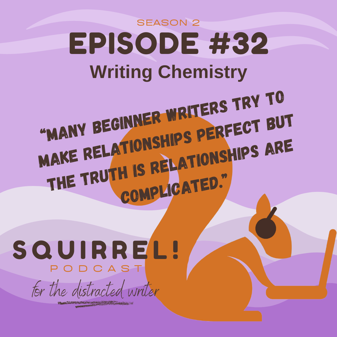 Squirrel! Podcast for Distracted Writers