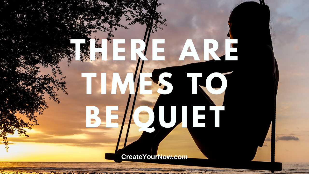 2008 There Are Times To Be Quiet
