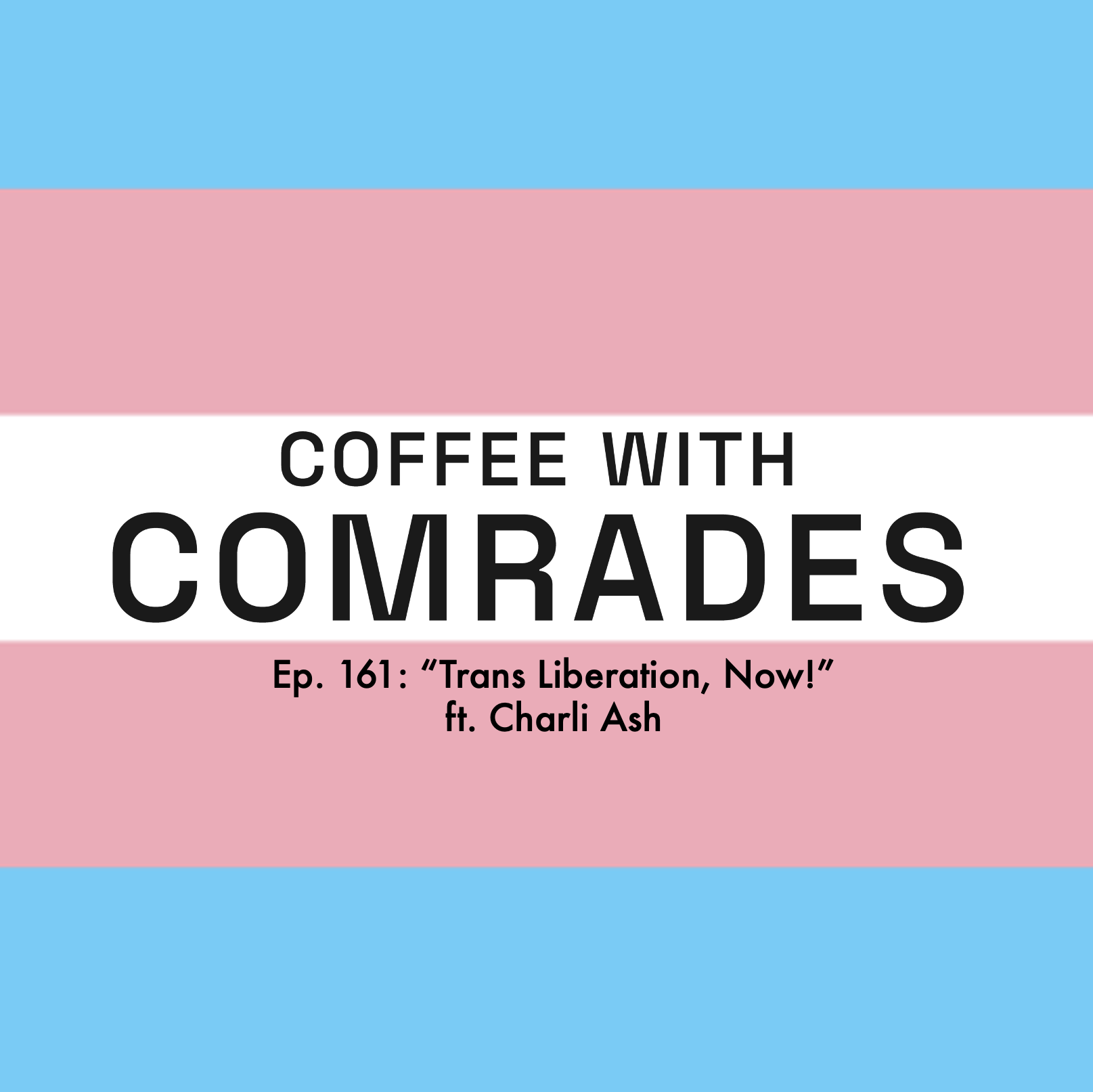 Coffee with Comrades