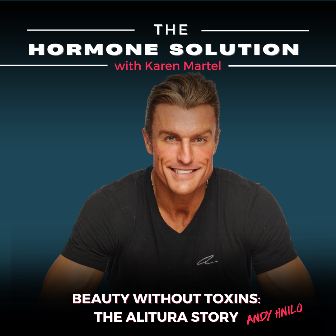 The Hormone Solution with Karen Martel