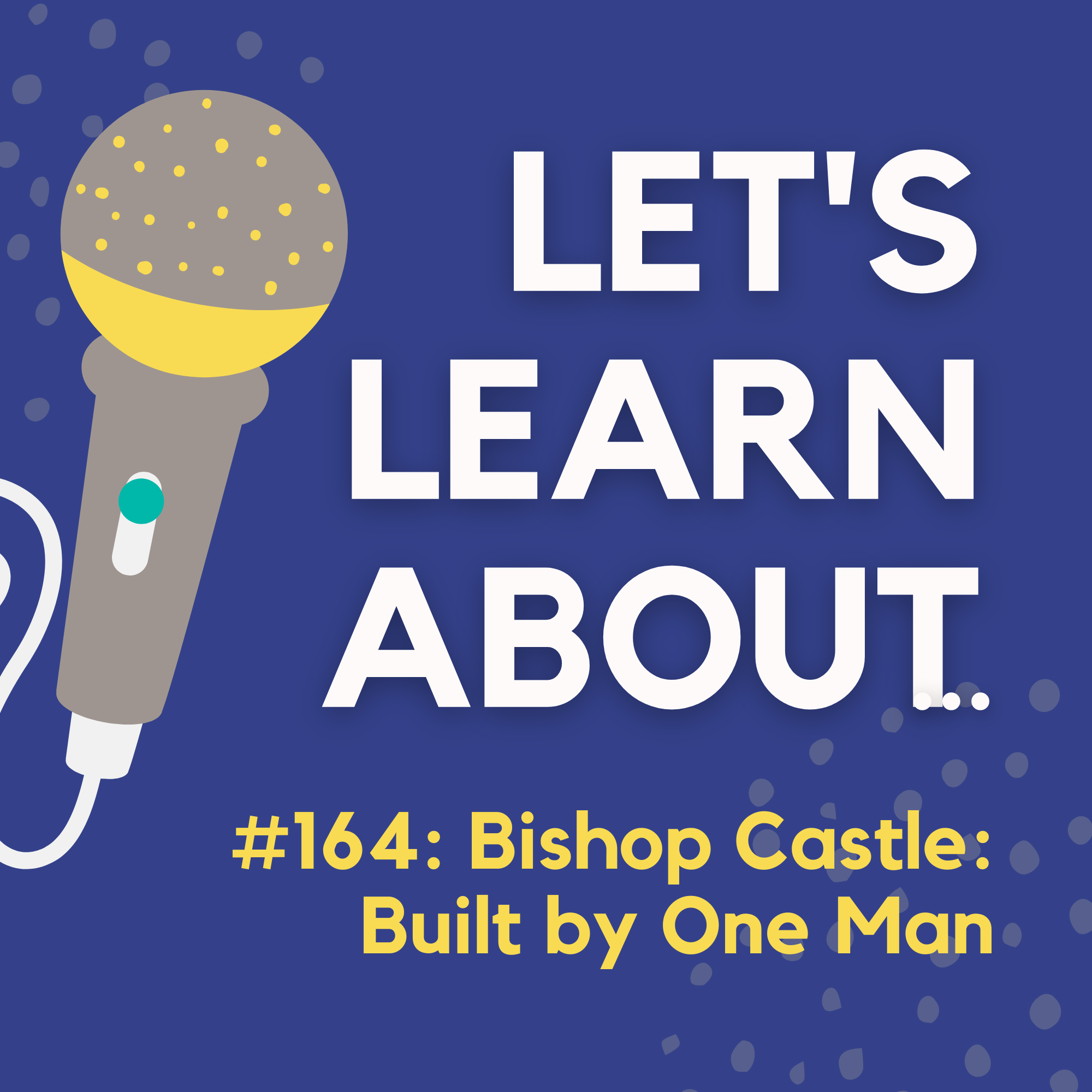 #174 - Bishop Castle: the Colorado Landmark Built by One Man